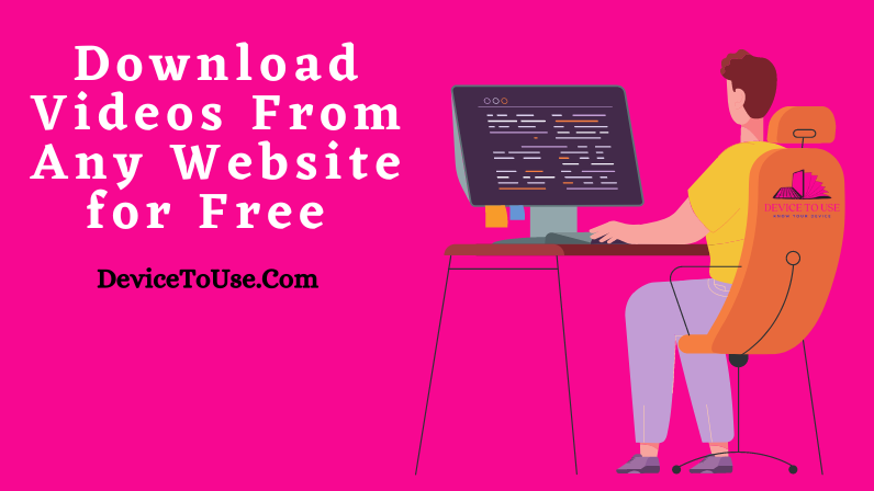 Download Videos From Any Website for Free