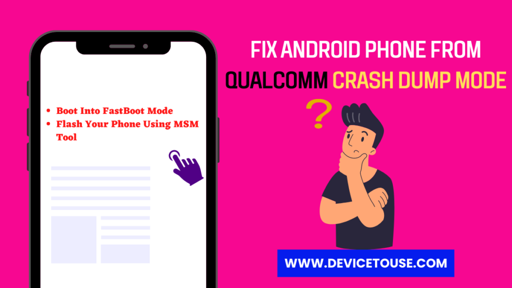 Fix Android Phone From Qualcomm Crash Dump Mode