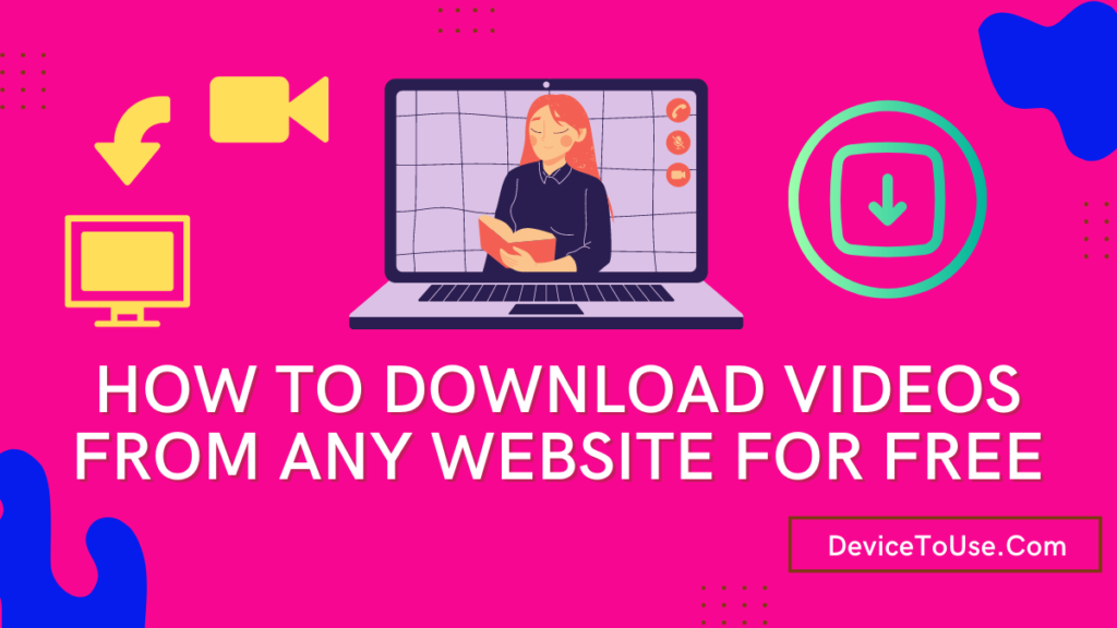 how to Download Videos From Any Website for Free
